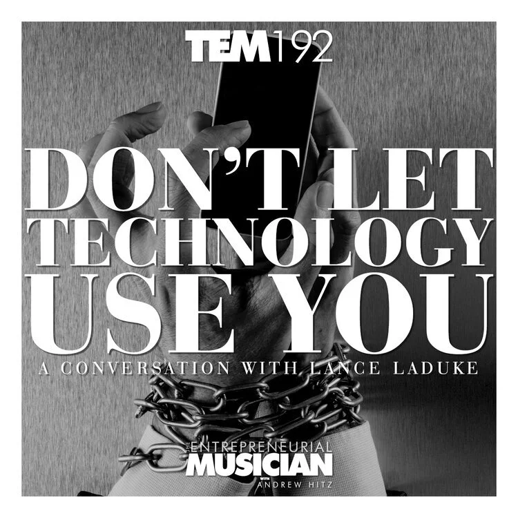 TEM192: Don't let technology use you - A conversation on productivity with Lance LaDuke