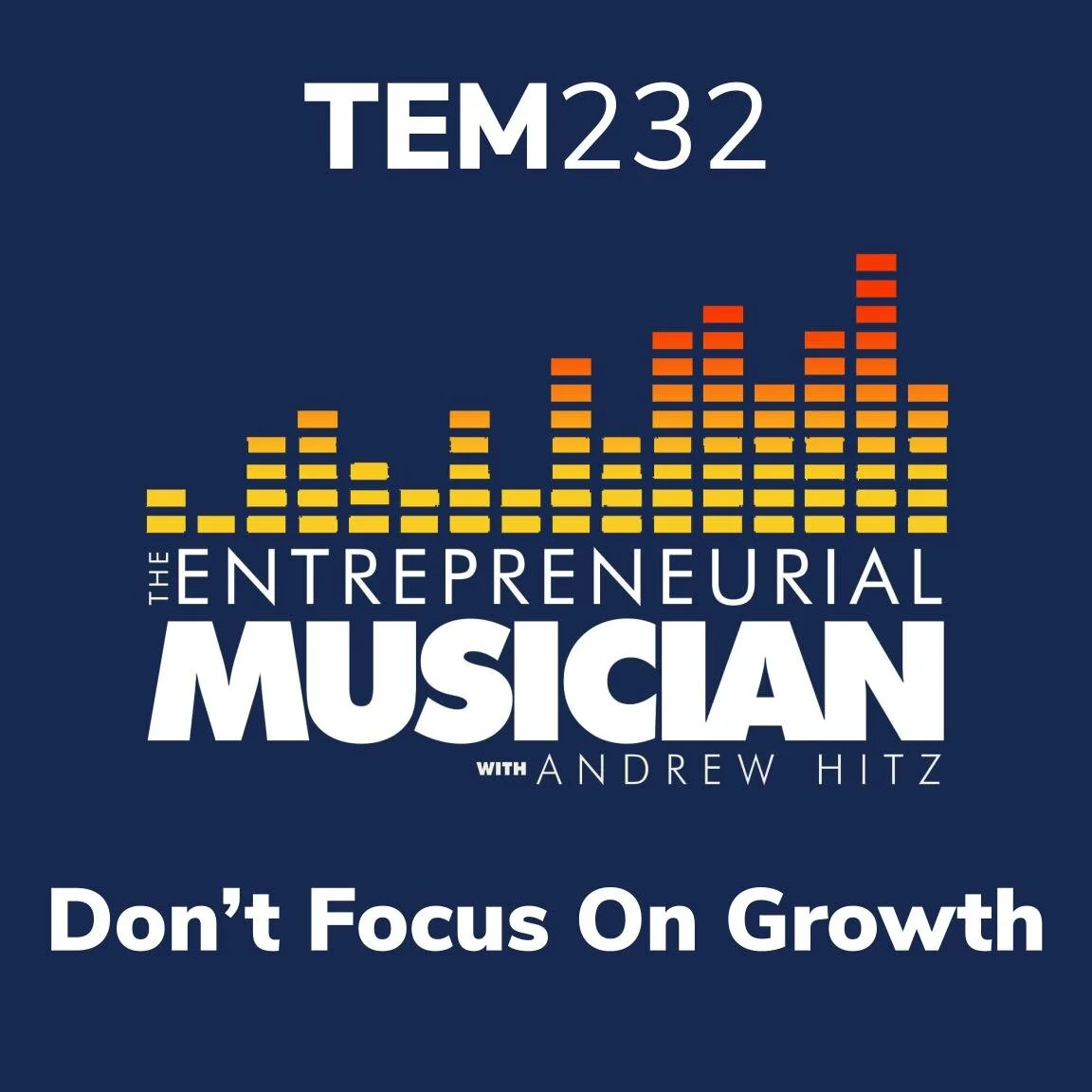 TEM232: Don't look for growth