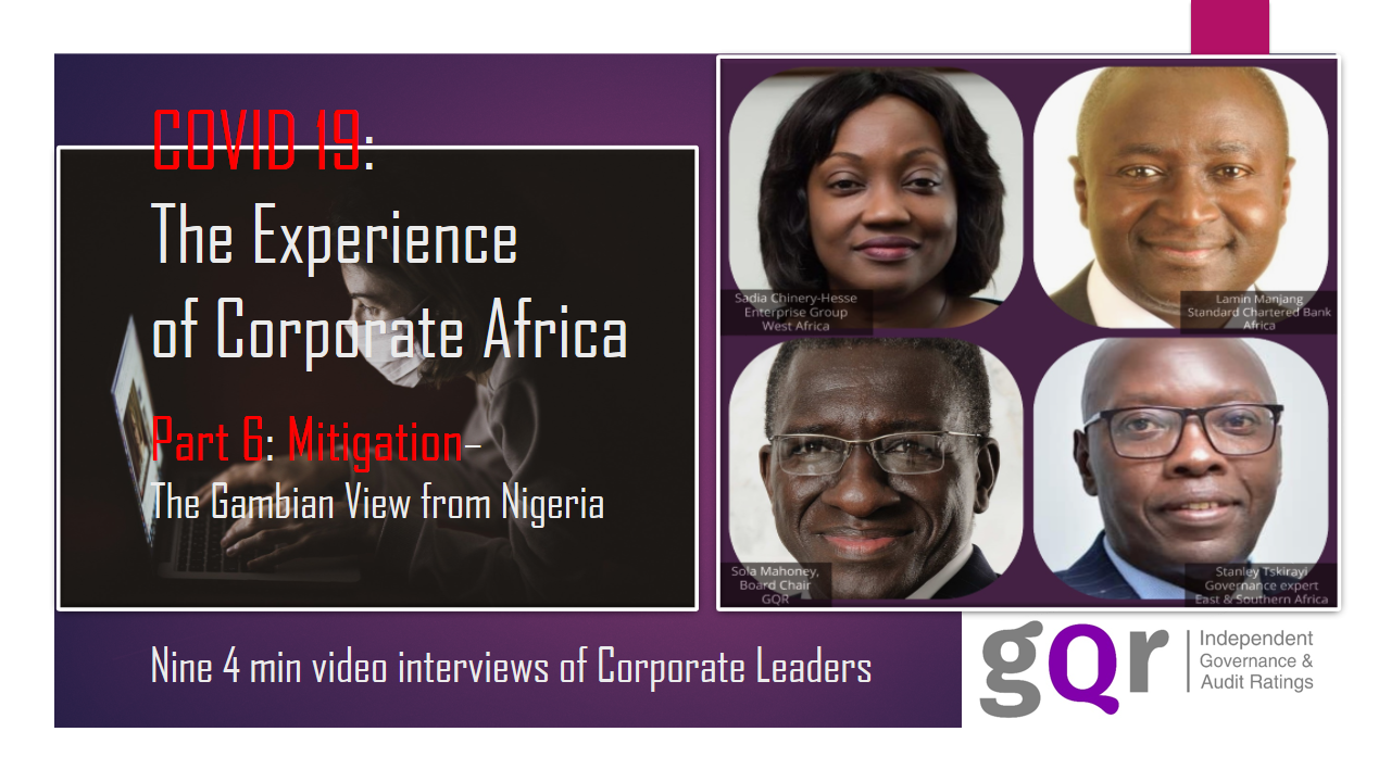 Part 6 - Mitigation - The Gambian View from Nigeria: COVID 19 & Corporate Africa