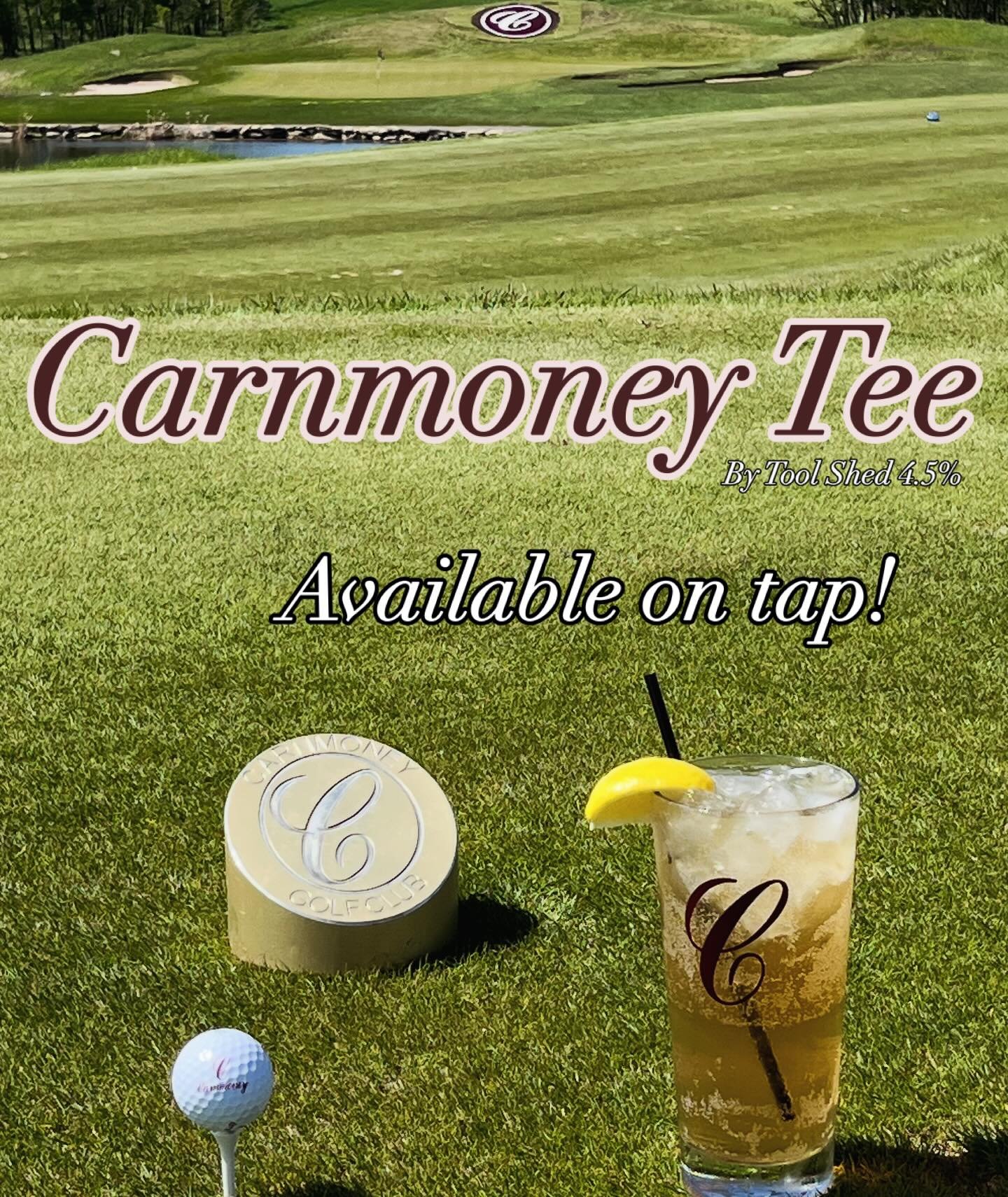 Introducing,  Carnmoney Tee on Tap! Being served in the clubhouse and coming soon to the grill!
