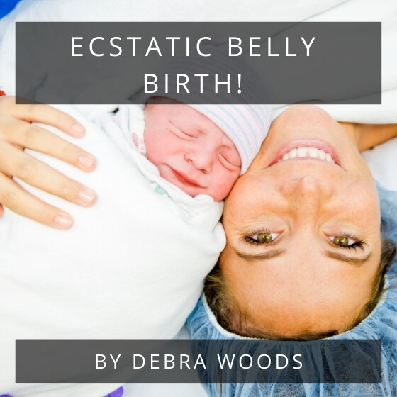 Ecstatic Belly Birth!