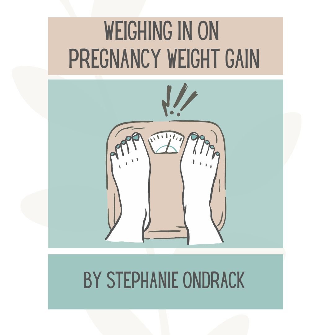 Weighing In on Pregnancy Weight Gain