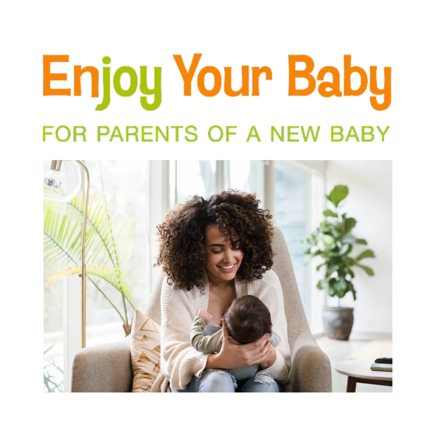 Enjoy your baby.jpg