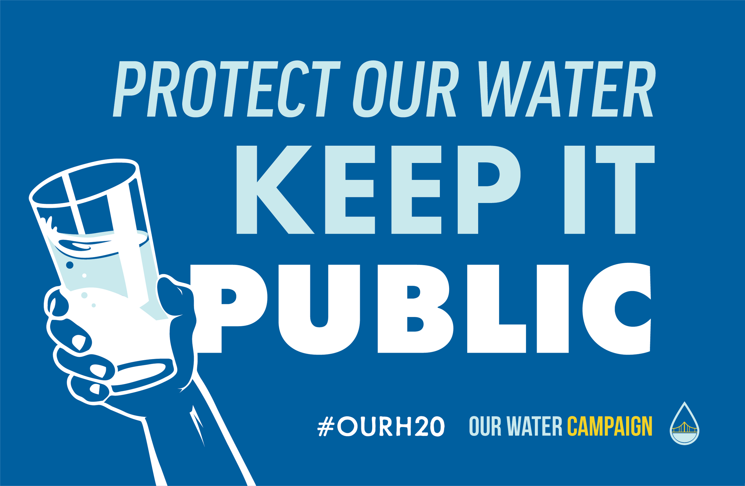 OurWaterRallySign.png