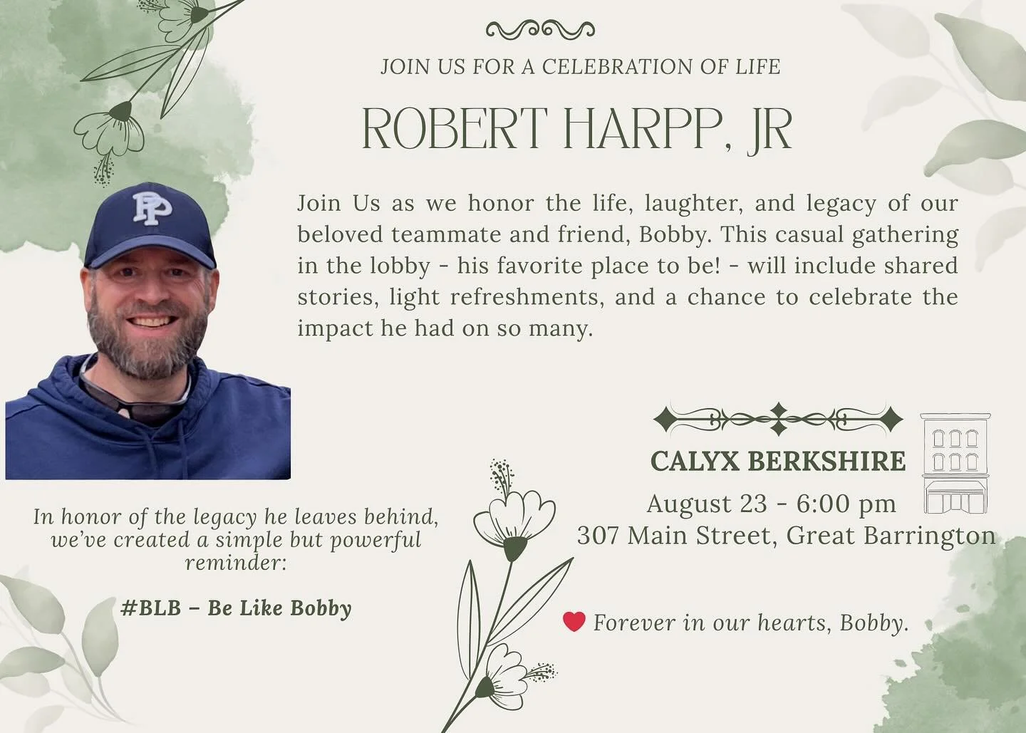 5 months ago, we lost our dear friend Bobby. Please join us in remembering him- through stories, laughter, and the lessons he left behind. 

Let&rsquo;s continue to live a little more like Bobby did: with kindness, courage, and joy.  Because the best