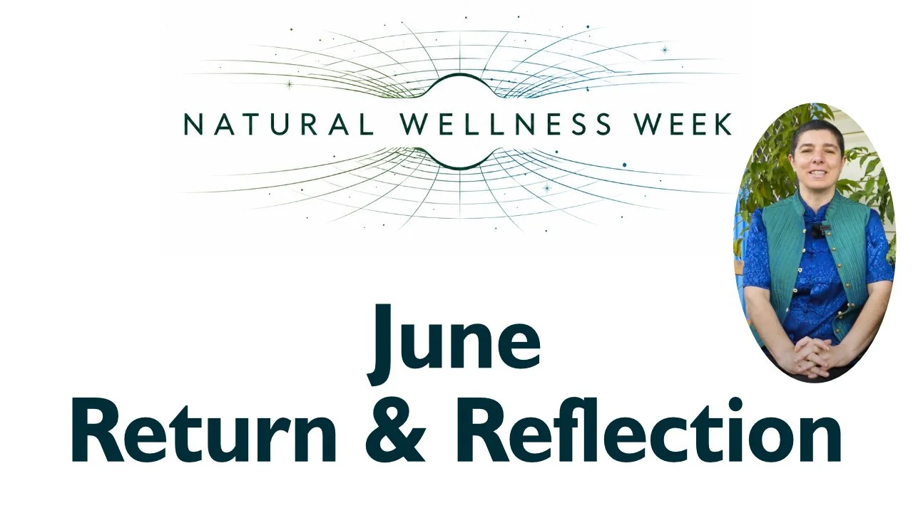 June Monthly R and R — Return and Reflection