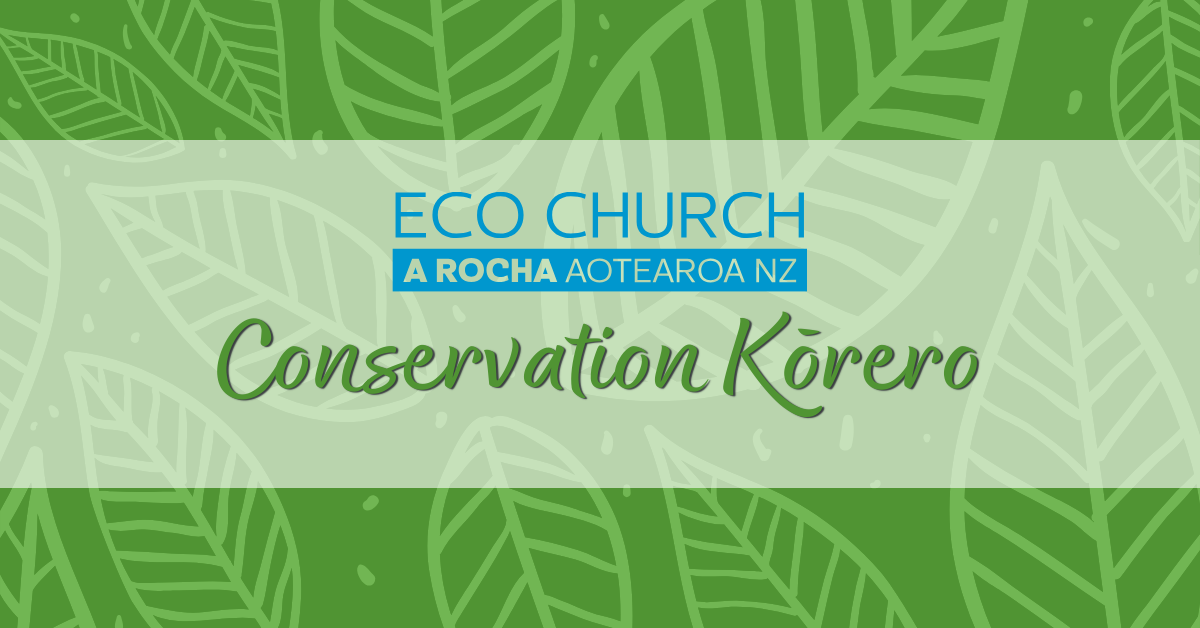 Eco Church Conservation Kōrero
