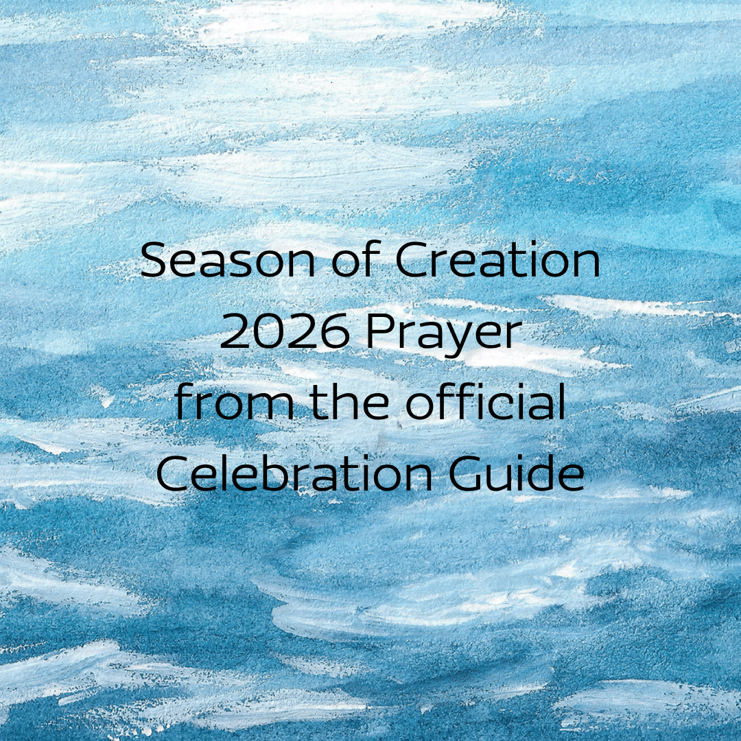 Season of Creation 2026 Prayer