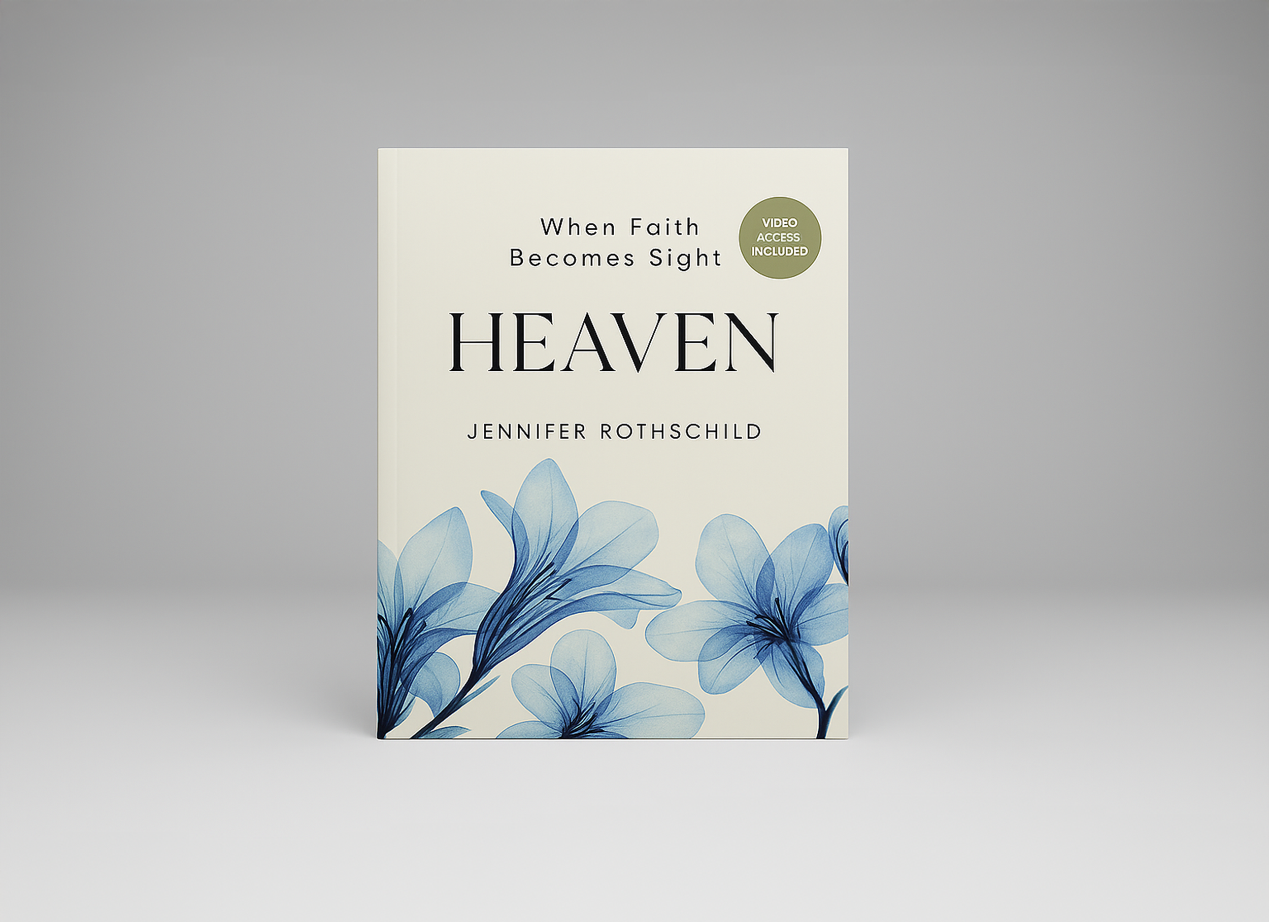 Heaven: When Faith Becomes Sight