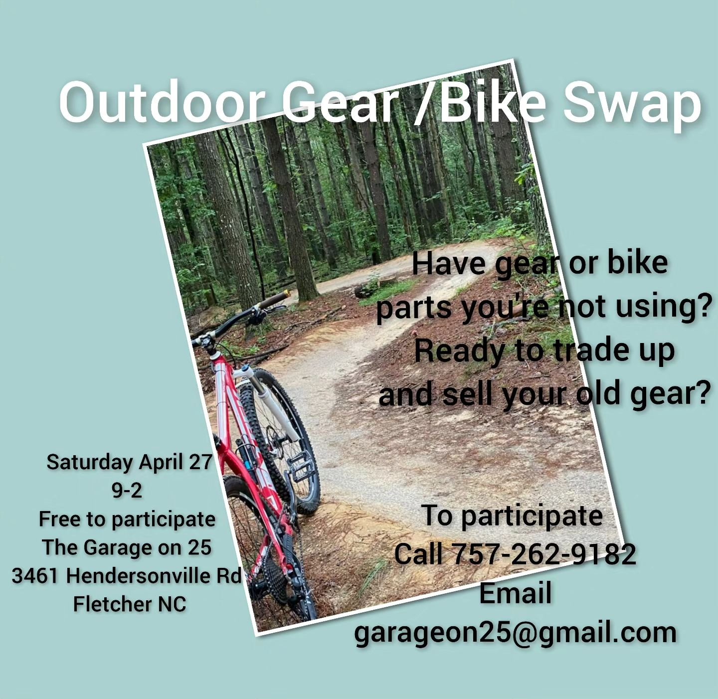 Outdoor Gear and Bike Gear Swap at The Garage on 25. Saturday April 27  9 am-2pm.
Free to participate. If you'd like to set up to sell.
Contact Joan 757-262-9182
Email  garageon25@gmail.com 
Great way to sell unused gear or upgrade to some new gear!!