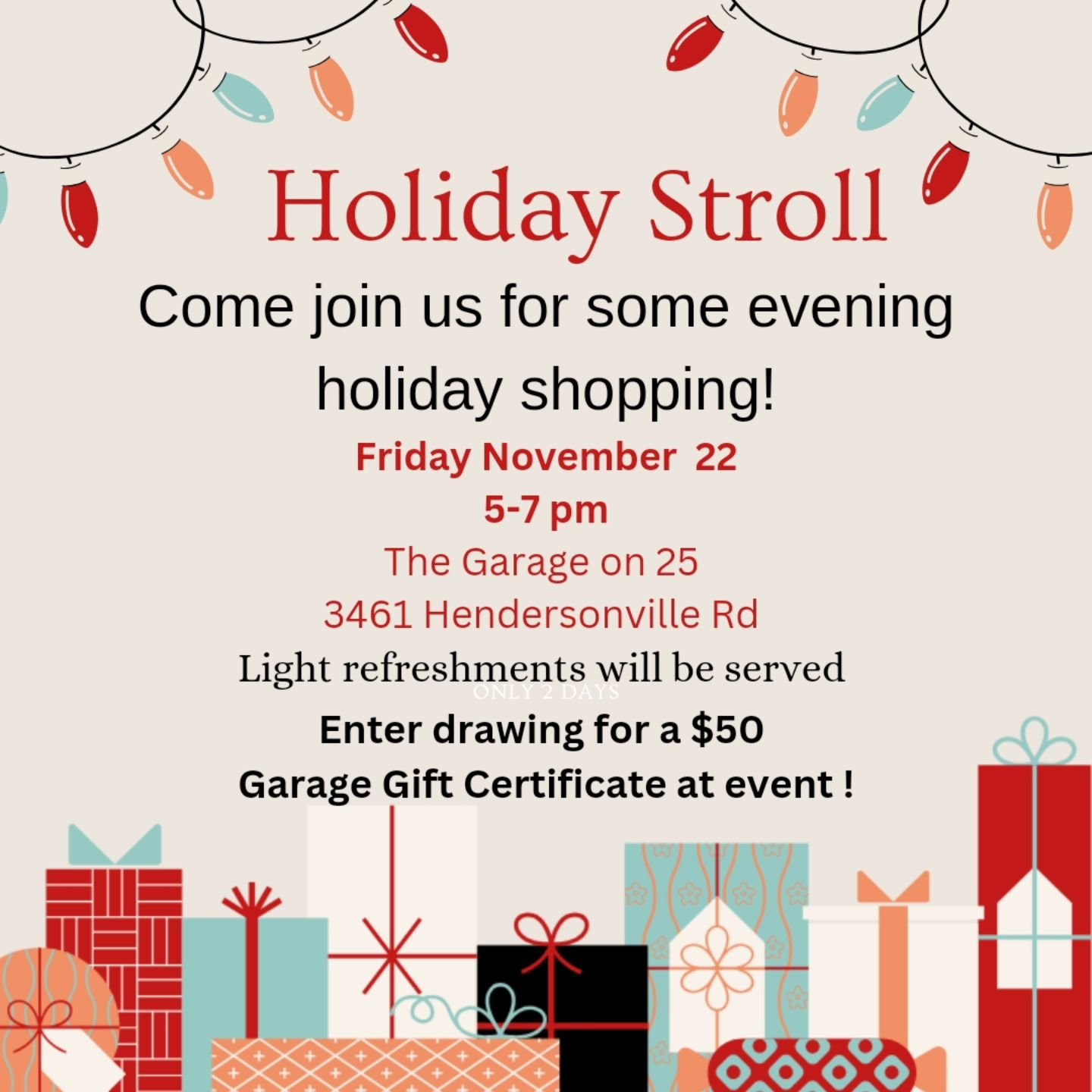 Join us on Friday November 22, from 5-7 pm  for a Holiday Stroll. We'll have extended hours for the event and our vendors are filling their booths full of holiday sparkle. Light refreshments will be served and enter for a chance to get a $50 Garage G