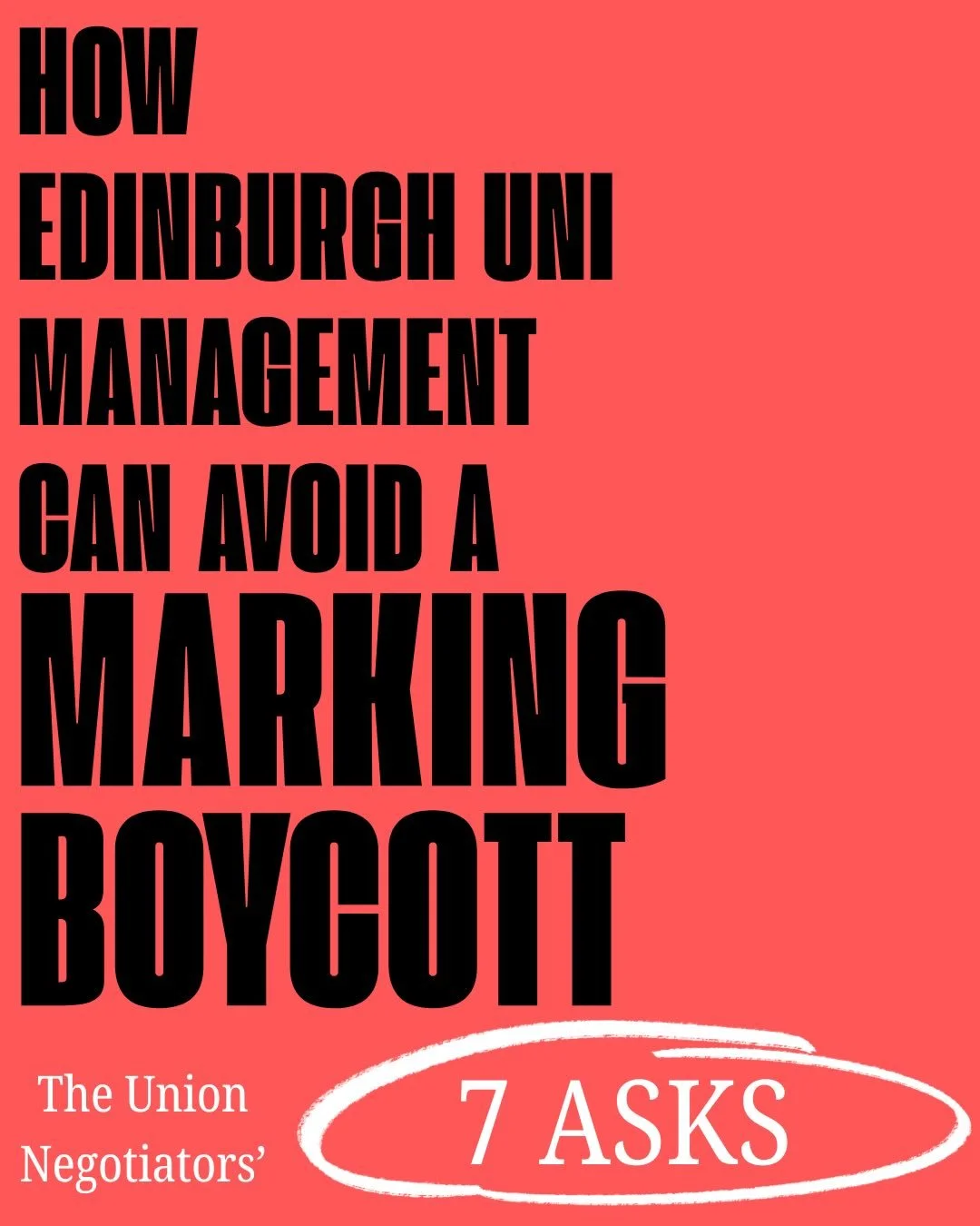 UCU Edinburgh has announced a marking boycott, to start on the 1st of May. 

With redundancies expected this spring and summer, our members feel like they don&rsquo;t have a choice but to take action now - unless senior management agrees to make some
