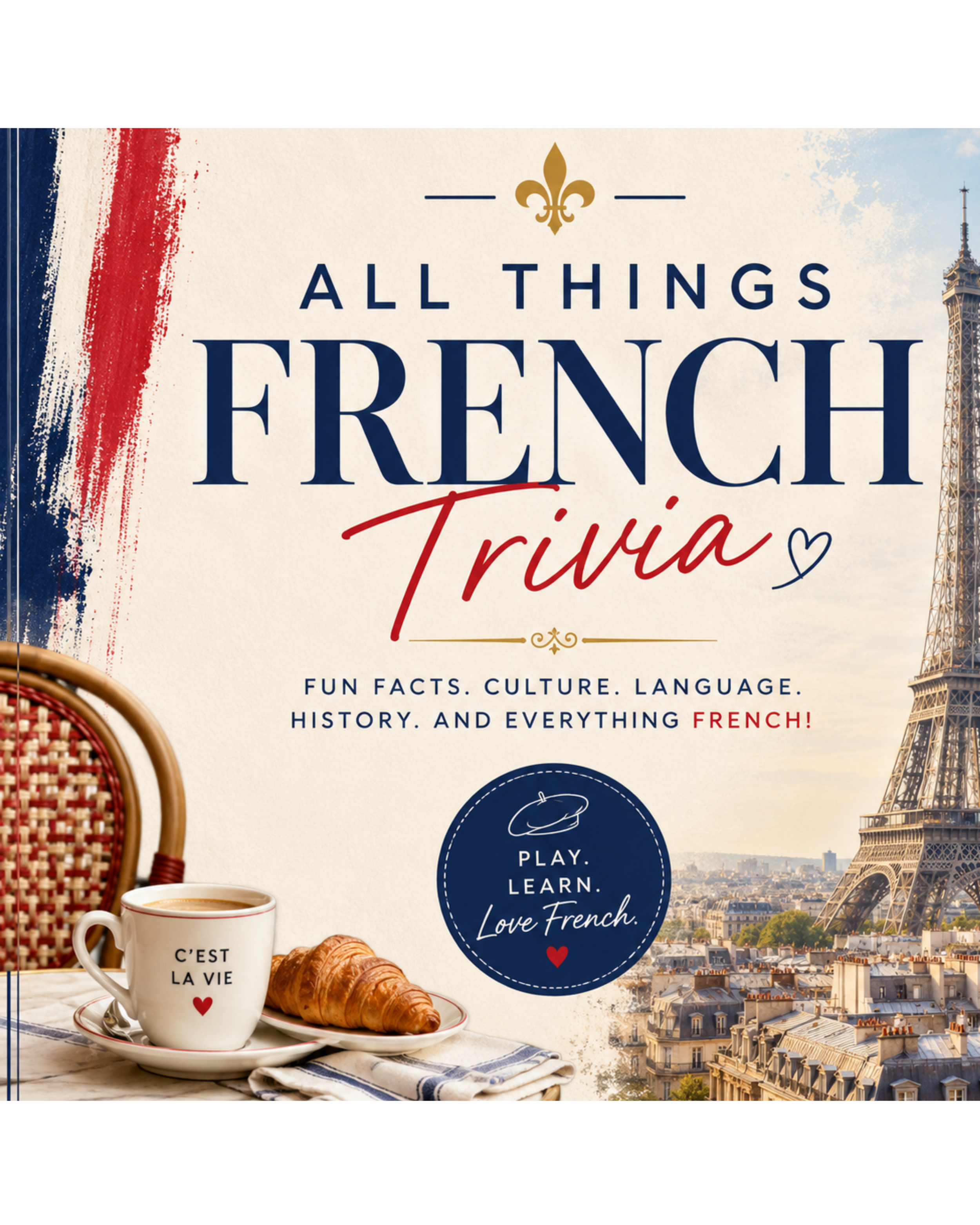 All Things French Trivia
