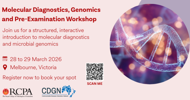 RCPA-CDGN Molecular Diagnostics, Genomics and Pre-Examination Workshop 2026