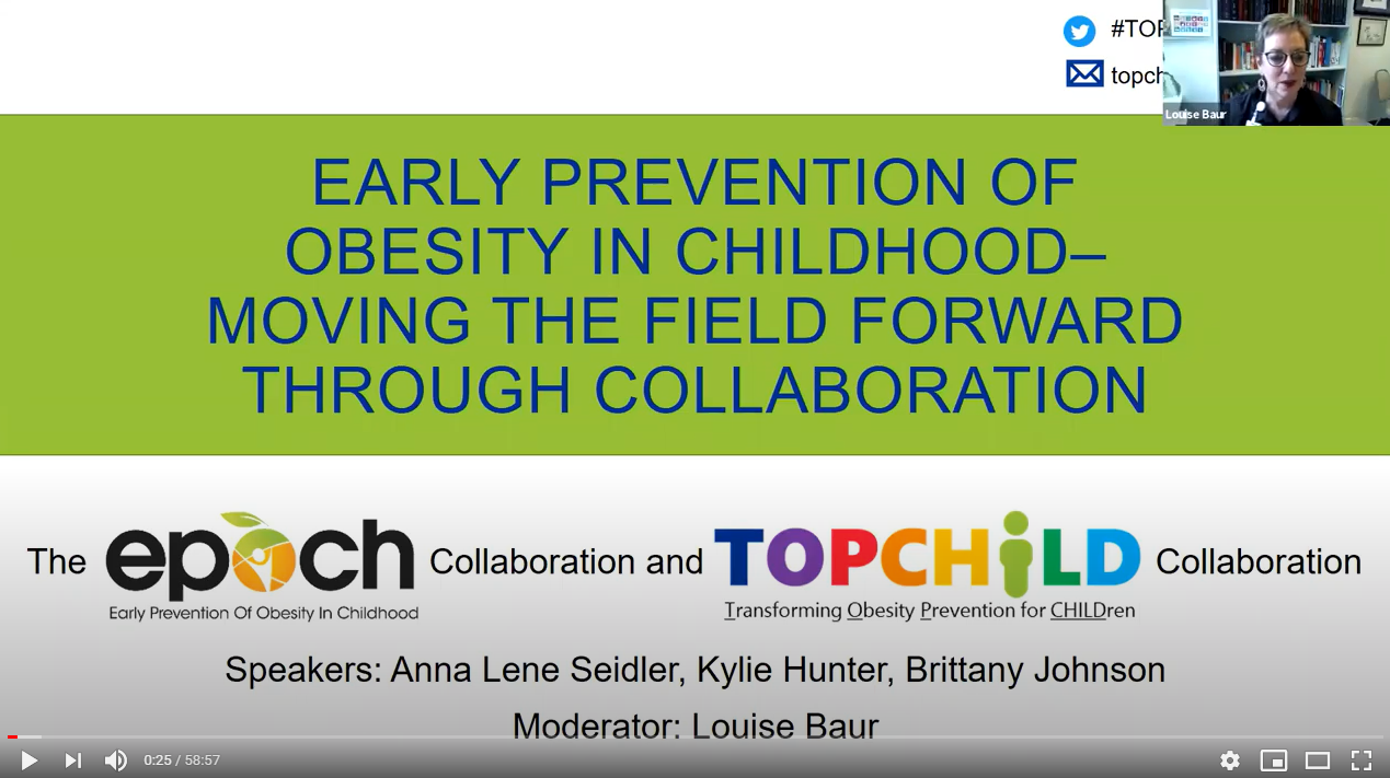 TOPCHILD Collaboration presented at the Early Prevention of Obesity in Childhood Centre for Research Excellence (EPOCH CRE) Webinar