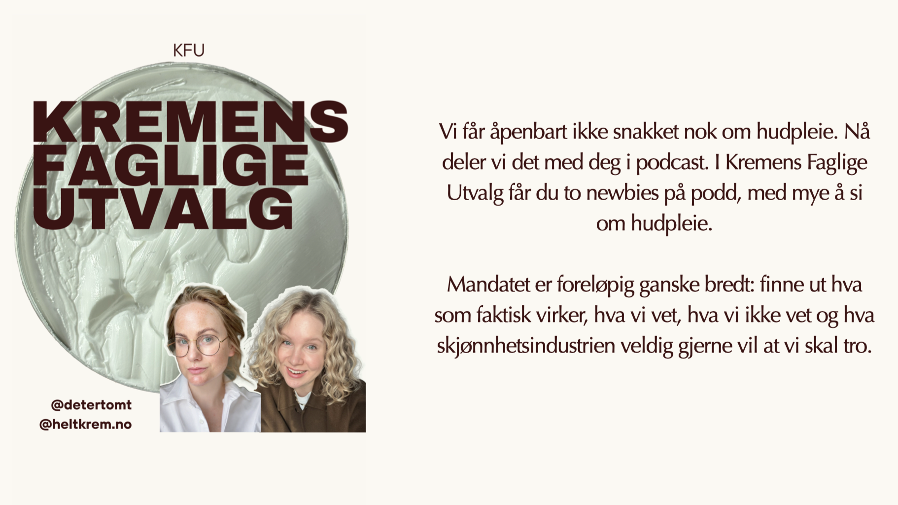 Podcast om hudpleie. Kremens Faglige Utvalg.
