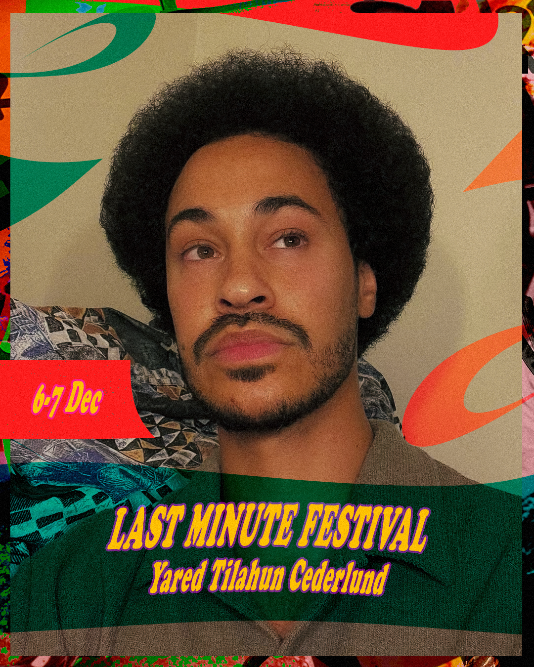 Yared Tilahun Cederlund - Last Minute Festival 2025 .b-Recovered.png