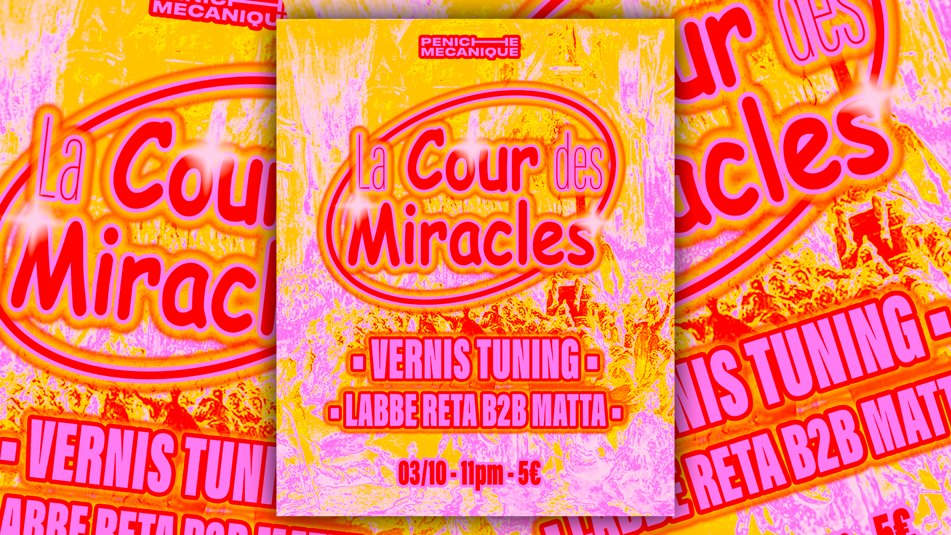 La Cour des Miracles w/ Vernis Tuning