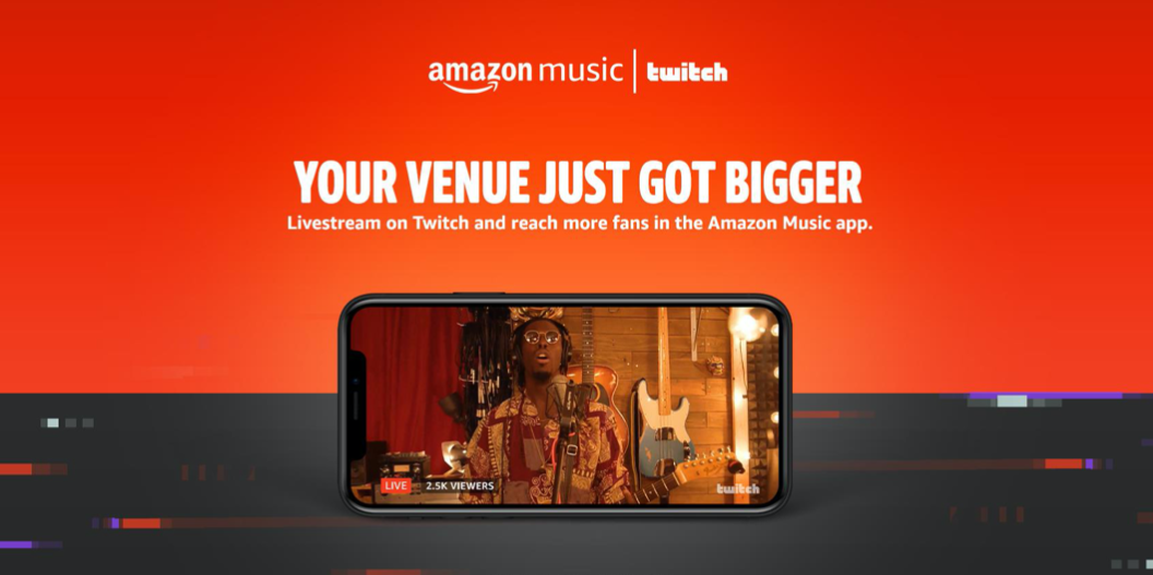 Amazon Music &amp; Twitch partnership: bringing live-streaming to Amazon Music globally