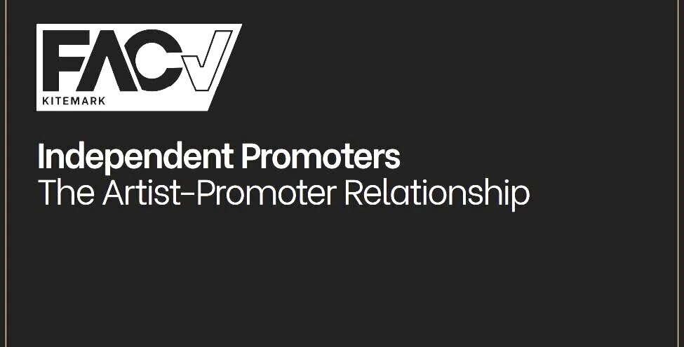 FAC launches artist friendly kitemark focusing on promoters