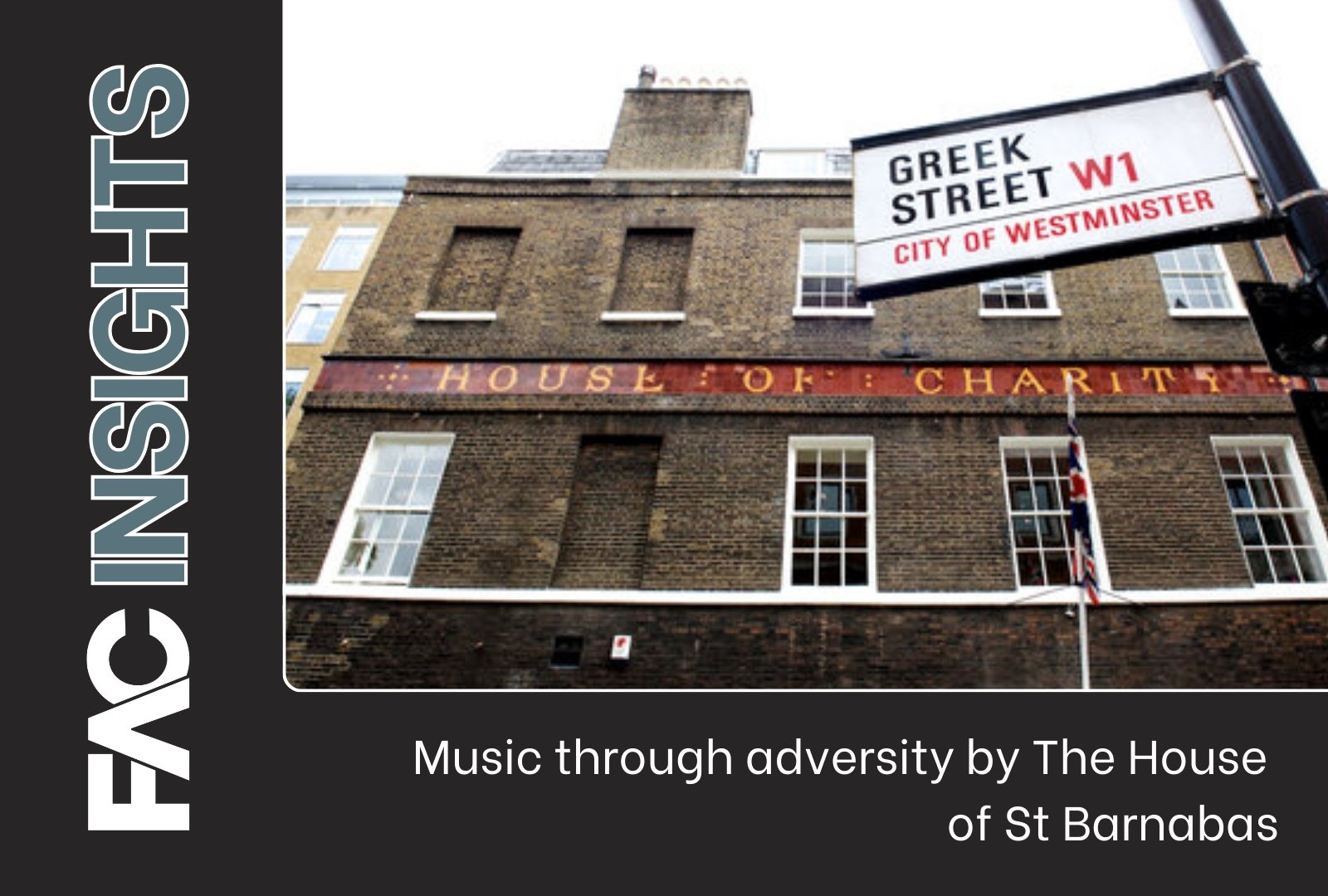 FAC Insights: Music through adversity by The House of St Barnabas