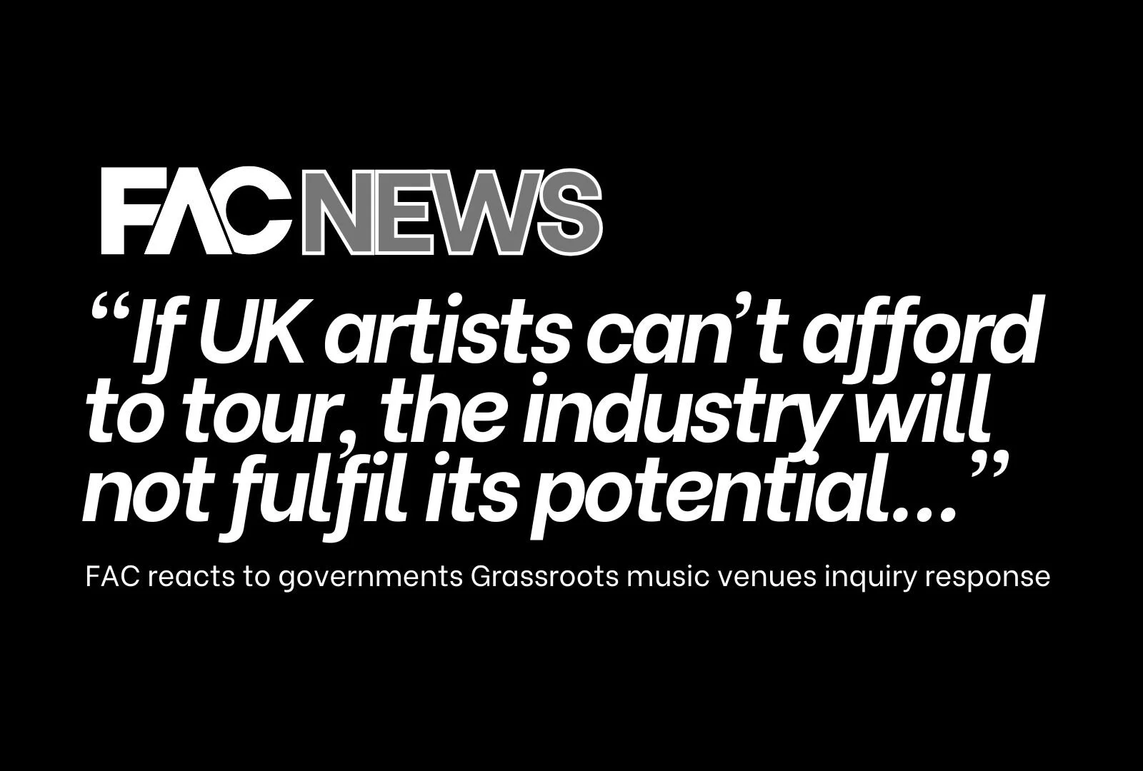 FAC reacts to Government's Grassroots music venues inquiry response