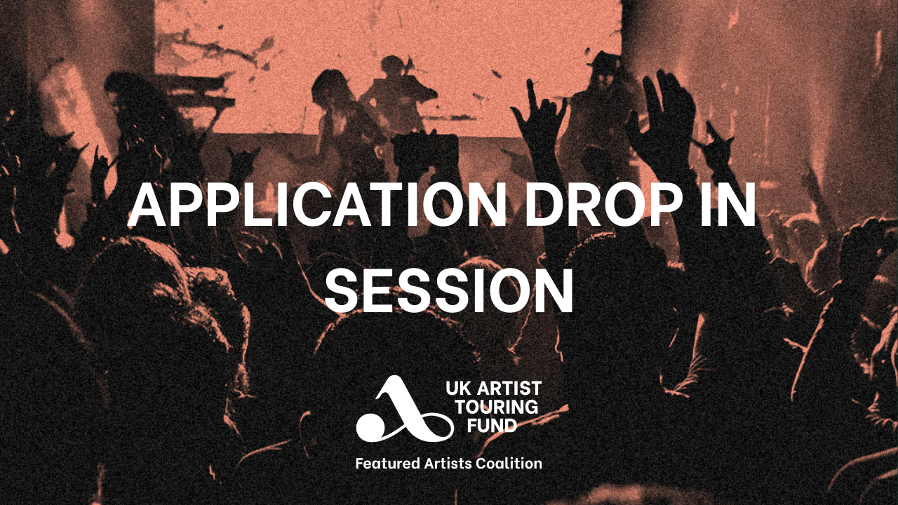FAC UK Artist Touring fund: Application drop in session
