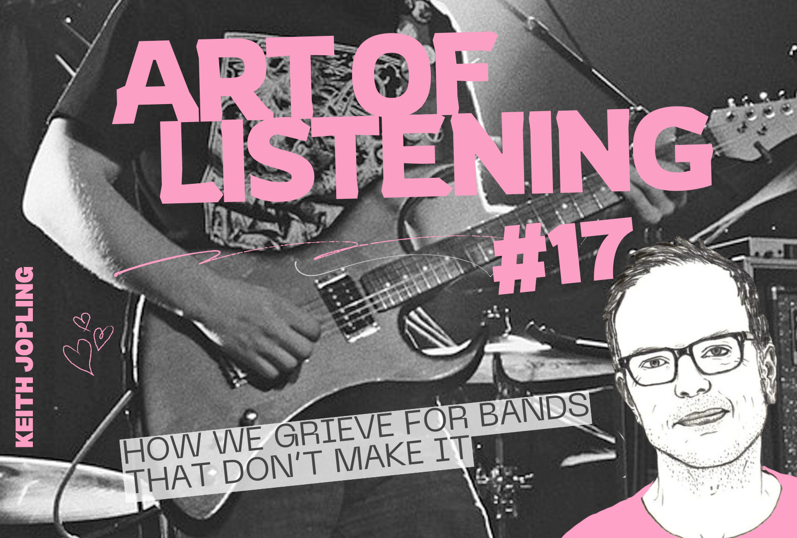 Art of Listening #17 with Keith Jopling     