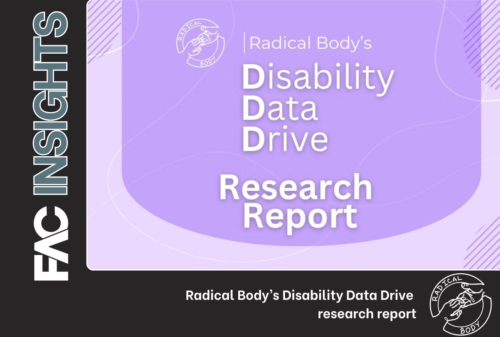 FAC Insights: Radical Body’s Disability Data Drive research report 