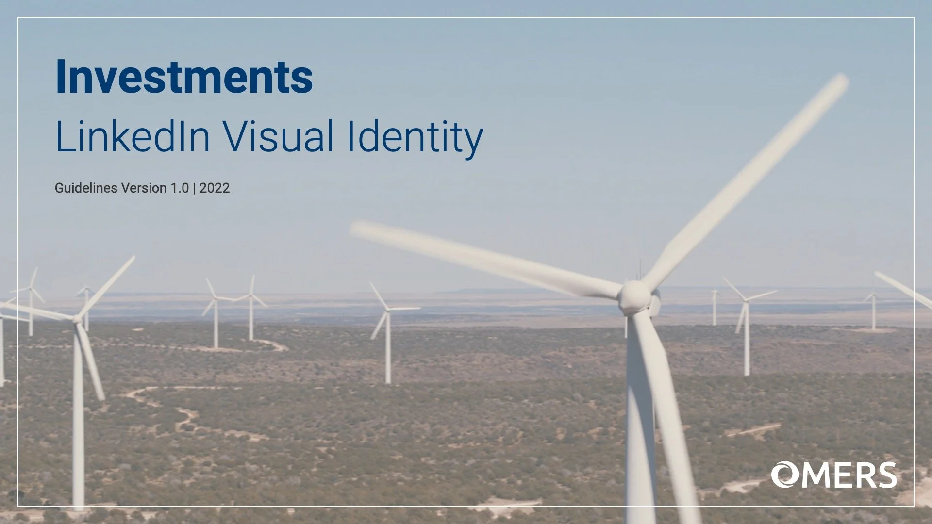 Cover page of OMERS Investments: LinkedIn Visual Identity Guidelines designed by Margaux Parker.