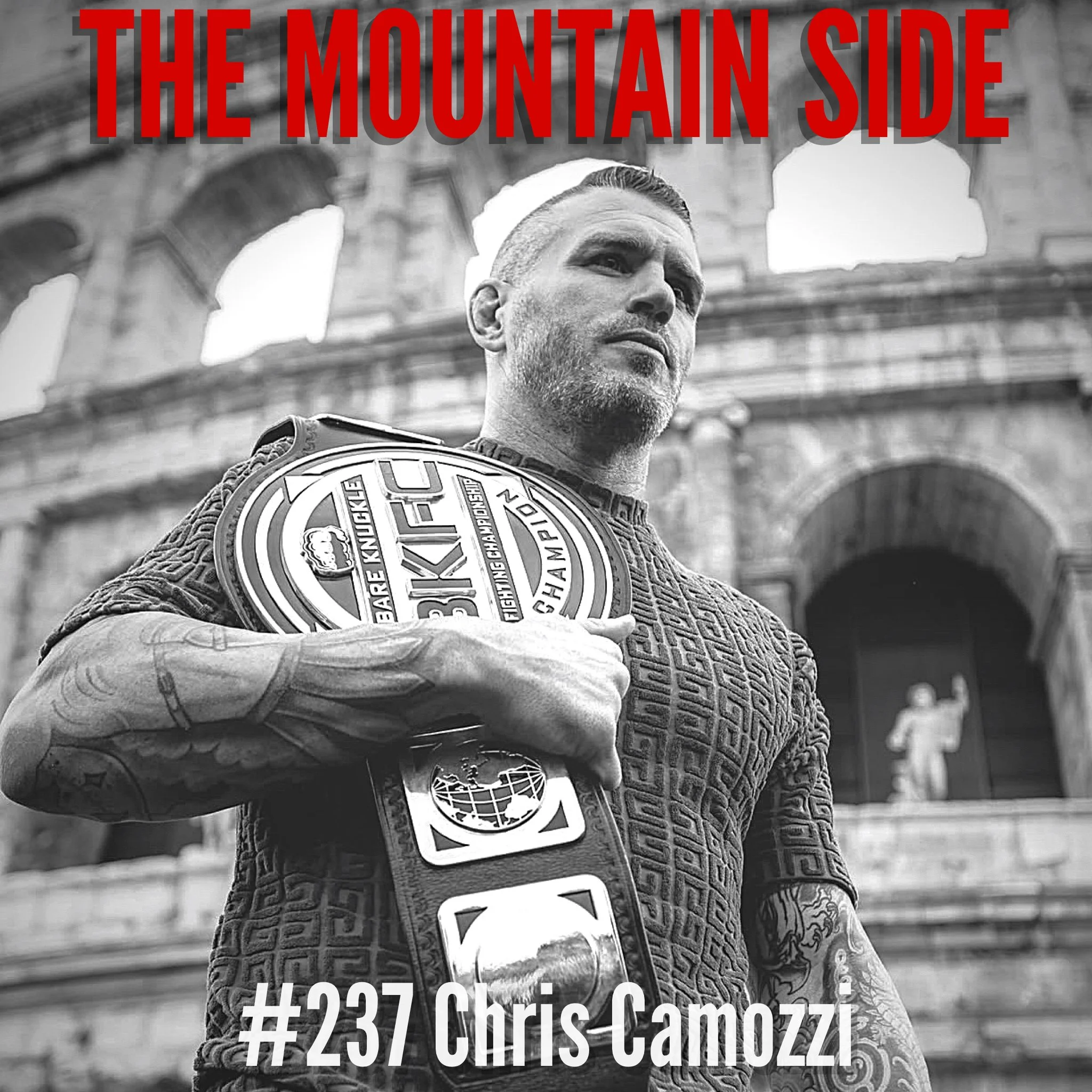 #237 Chris Camozzi – BKFC Cruiserweight World Champion | UFC Veteran | BJJ Black Belt | Colorado Native