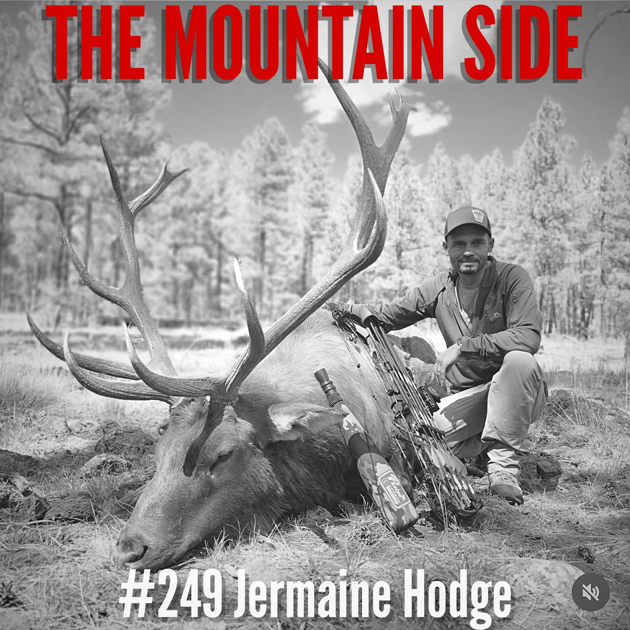 #249 Jermaine Hodge - Hunter &amp; World Elk Calling Champion