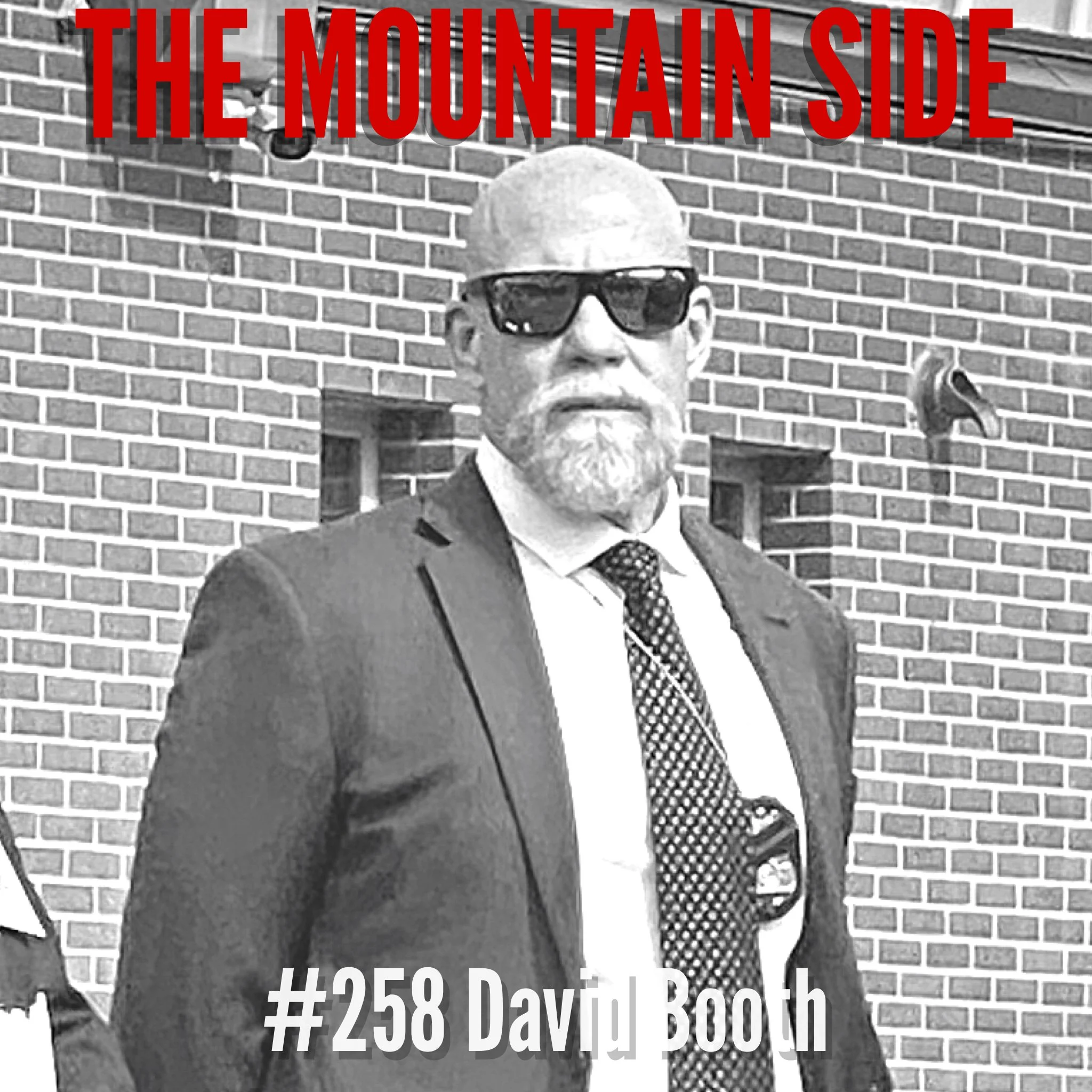 #258 David Booth - (Ret.) ATF Special Agent / ATF Special Response Team