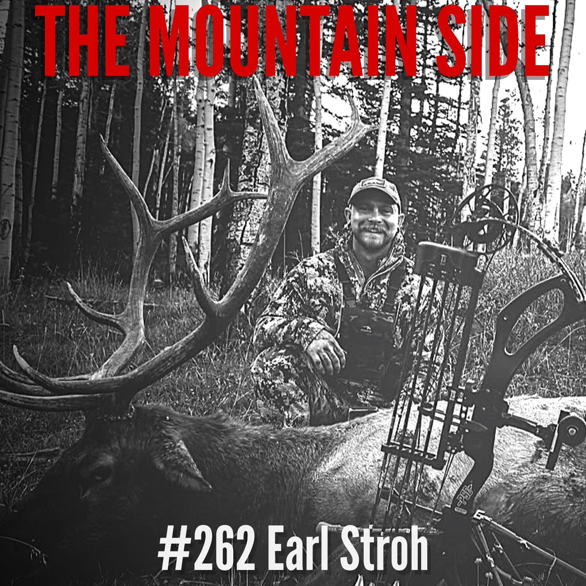 #262 - Earl Stroh - Bow Hunter | Cutter Stabilizers