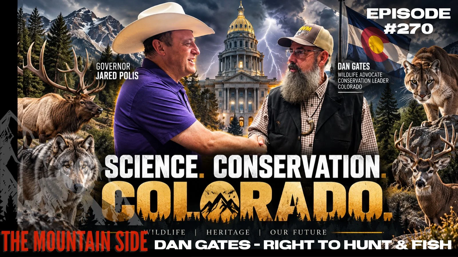 A promotional poster for a podcast episode featuring Governor Jared Polis and wildlife advocate Dan Gates. The background shows mountains, thunderstorms, and the Colorado state capitol building, with images of wildlife such as a elk, mountain lion, bear, and deer. The text highlights topics like wildlife, heritage, and conservation in Colorado.
