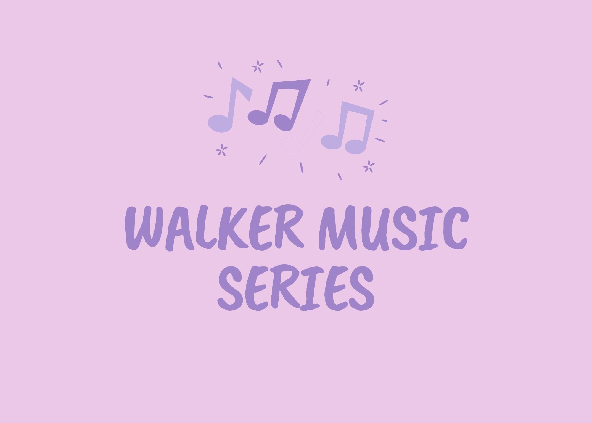 Walker Music Series 
