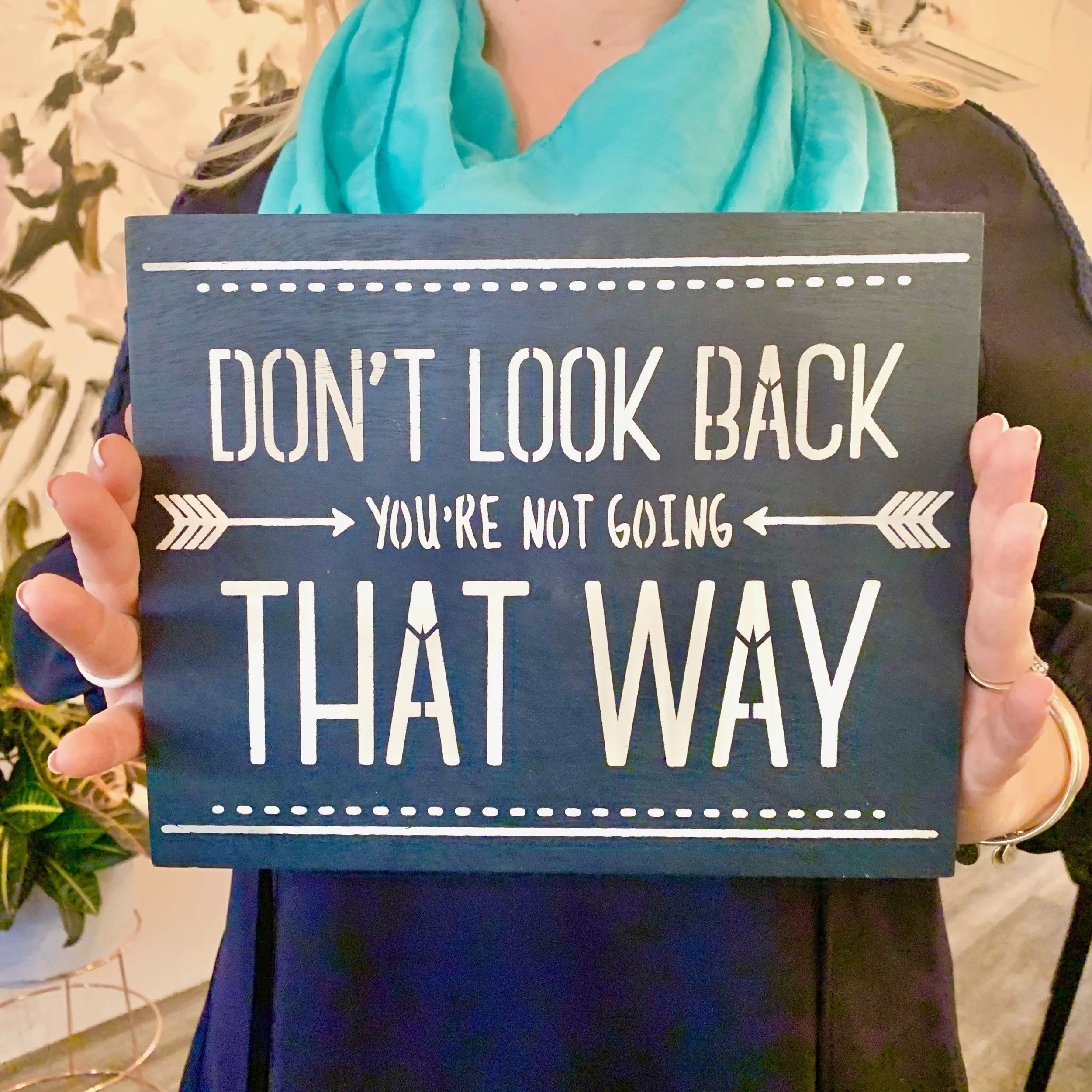 Don't Look Back. You're Not Going That Way Poster