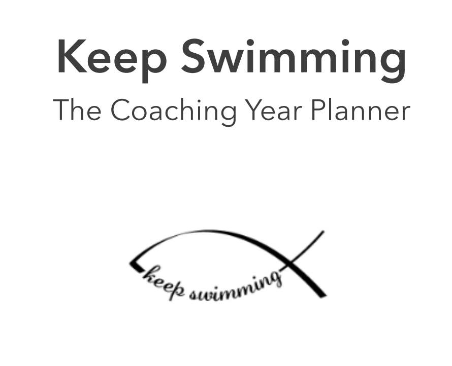 2024 Keep Swimming - The Coaching Year Planner Image with Keep Swimming Logo