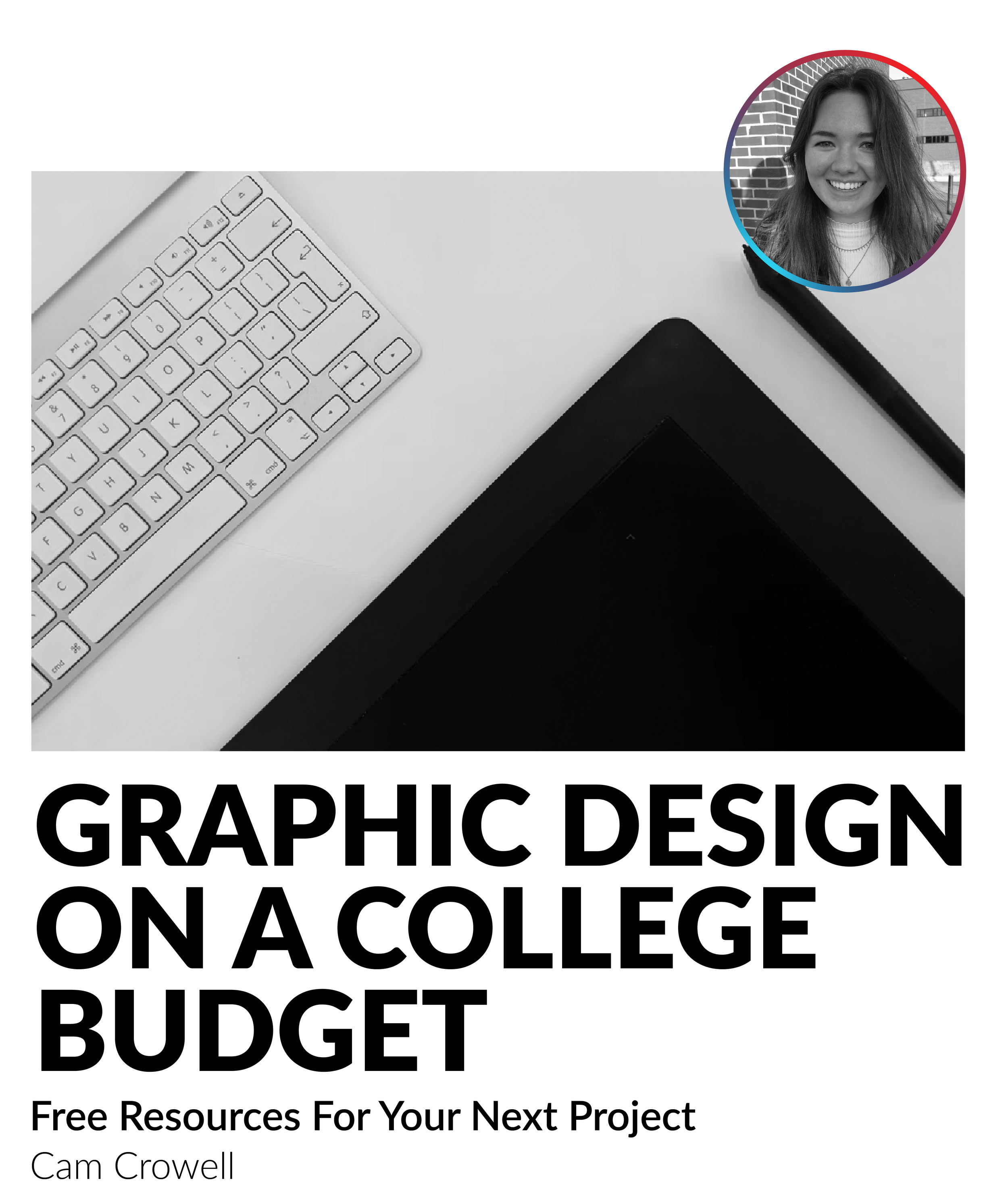 Graphic Design on a College Budget : Free Resources For Your Next Project