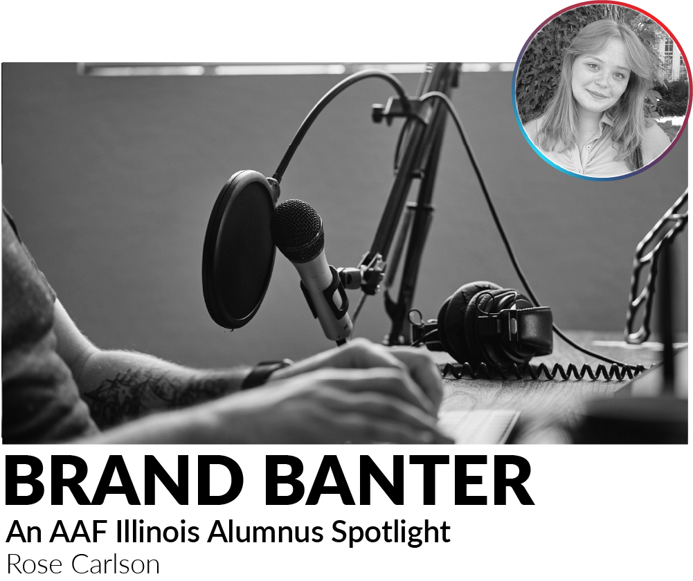 Brand Banter Podcast: an AAF Alumni Spotlight