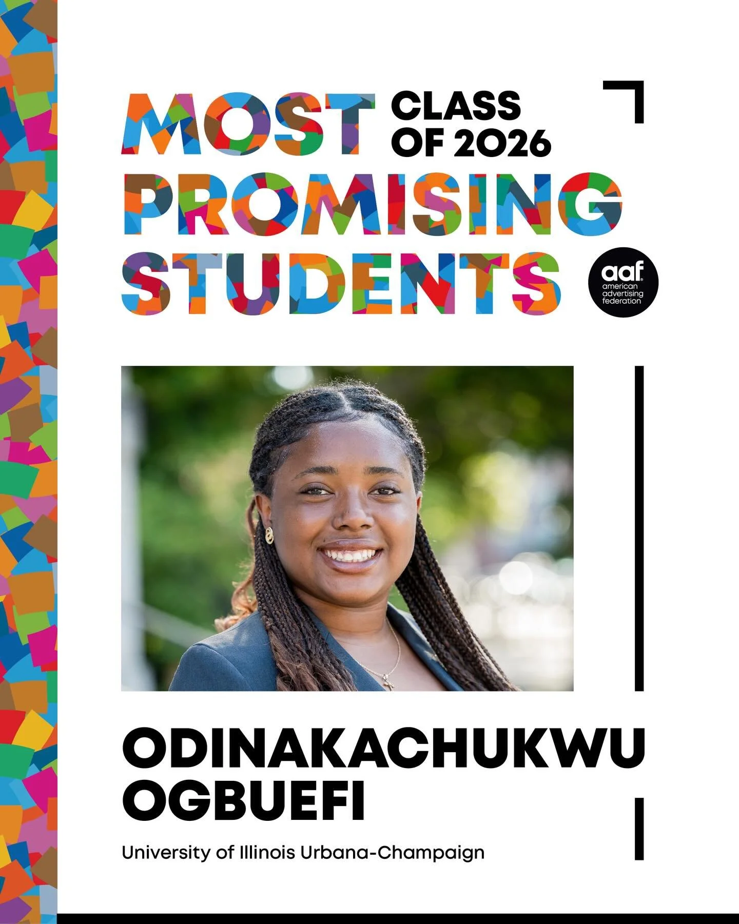 Congratulations to AAF&rsquo;s Most Promising Student Class of 2026! 🔷🔶
&thinsp;
Upon selection, students are paired with a mentor, as well as invited to participate in a week-long experience designed to connect them with leaders across advertising