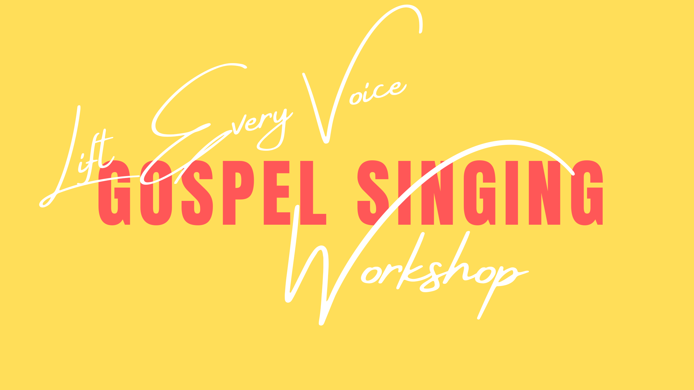 Lift Every Voice Workshop with Marcus Mosely, Darlene Cooper and Bill Sample