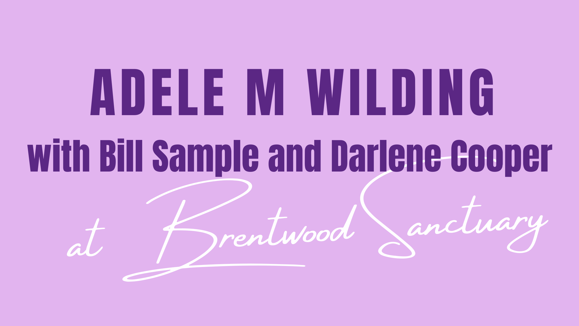 Full Circle Concert - Adele M Wilding and Friends