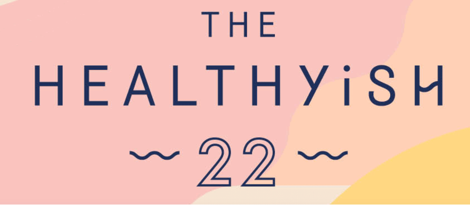 Bon Appetit: The Healthyish 22 Are Changing the Way We Eat, Shop, and Live on This Crazy Planet 