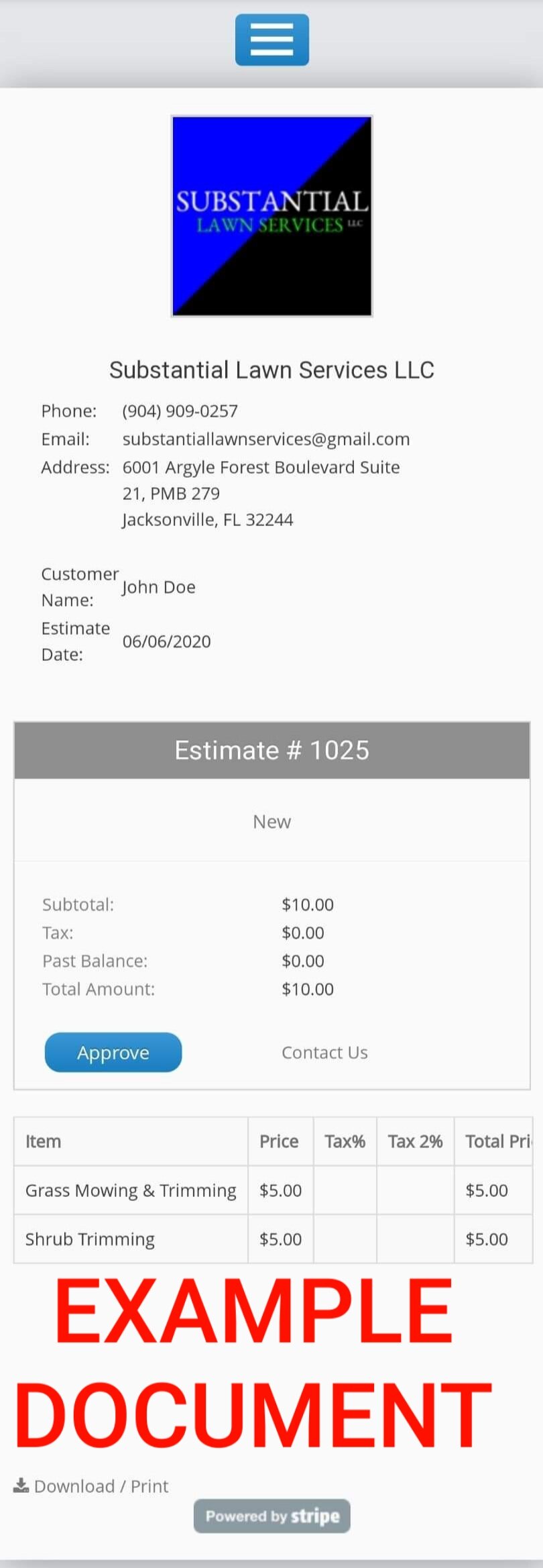 After you click the ‘View Estimate’ button you will be brought to an overview of your estimate. After reviewing the information be sure to approve your estimate by clicking the ‘Approve’ button.