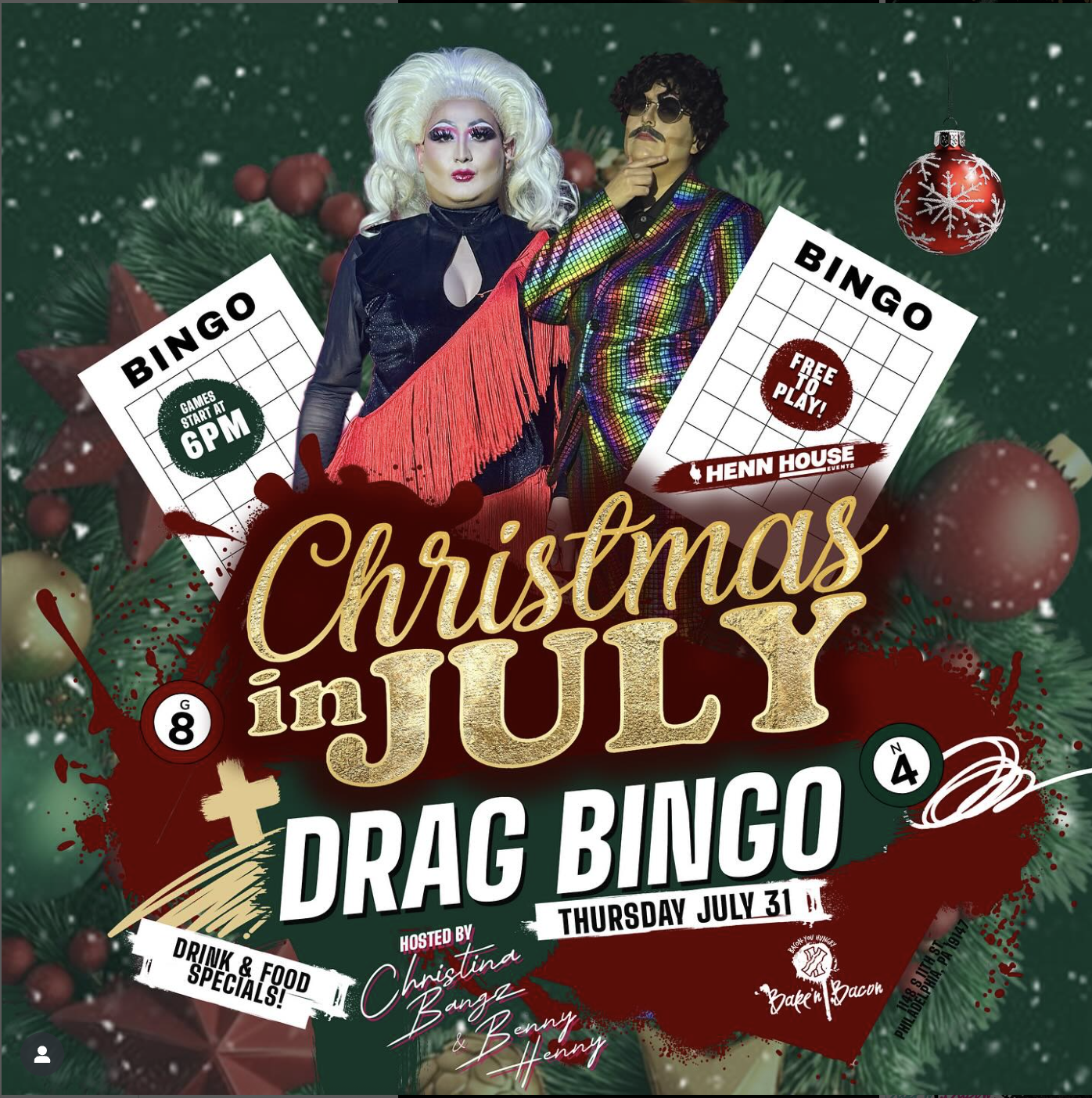 Bake'N Bacon x Henn House Drag Bingo | Christmas in July edition