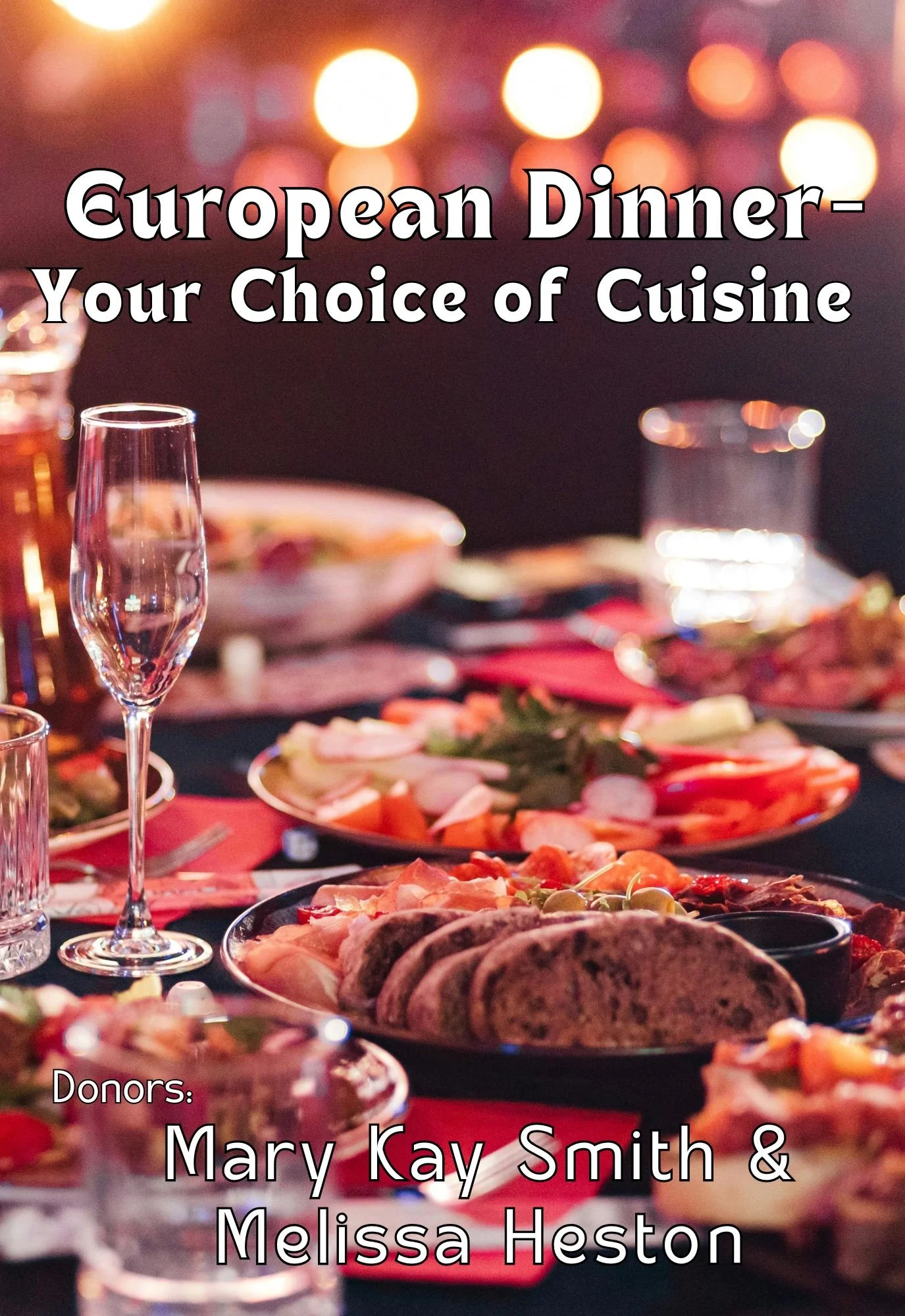 Live Auction - European Inspired Dinner