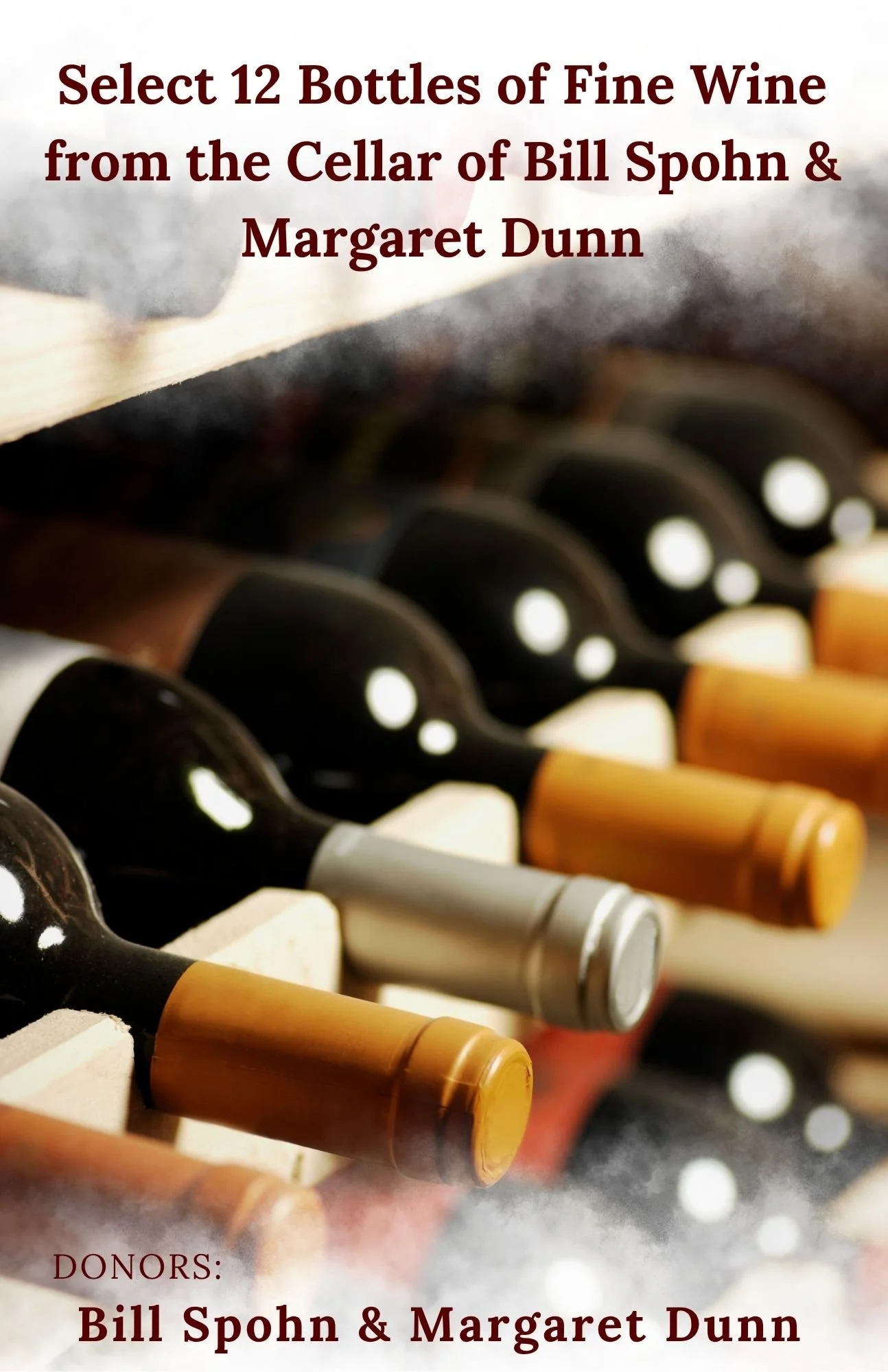 Live Auction - 12 Bottles of Wine from Dr. Spohn's Cellar
