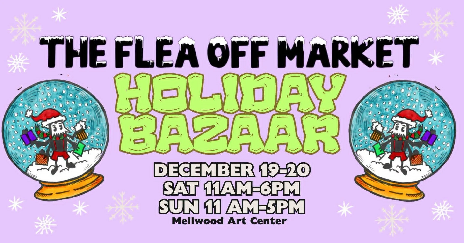 The Flea Off Market Indoor Holiday Bazaar