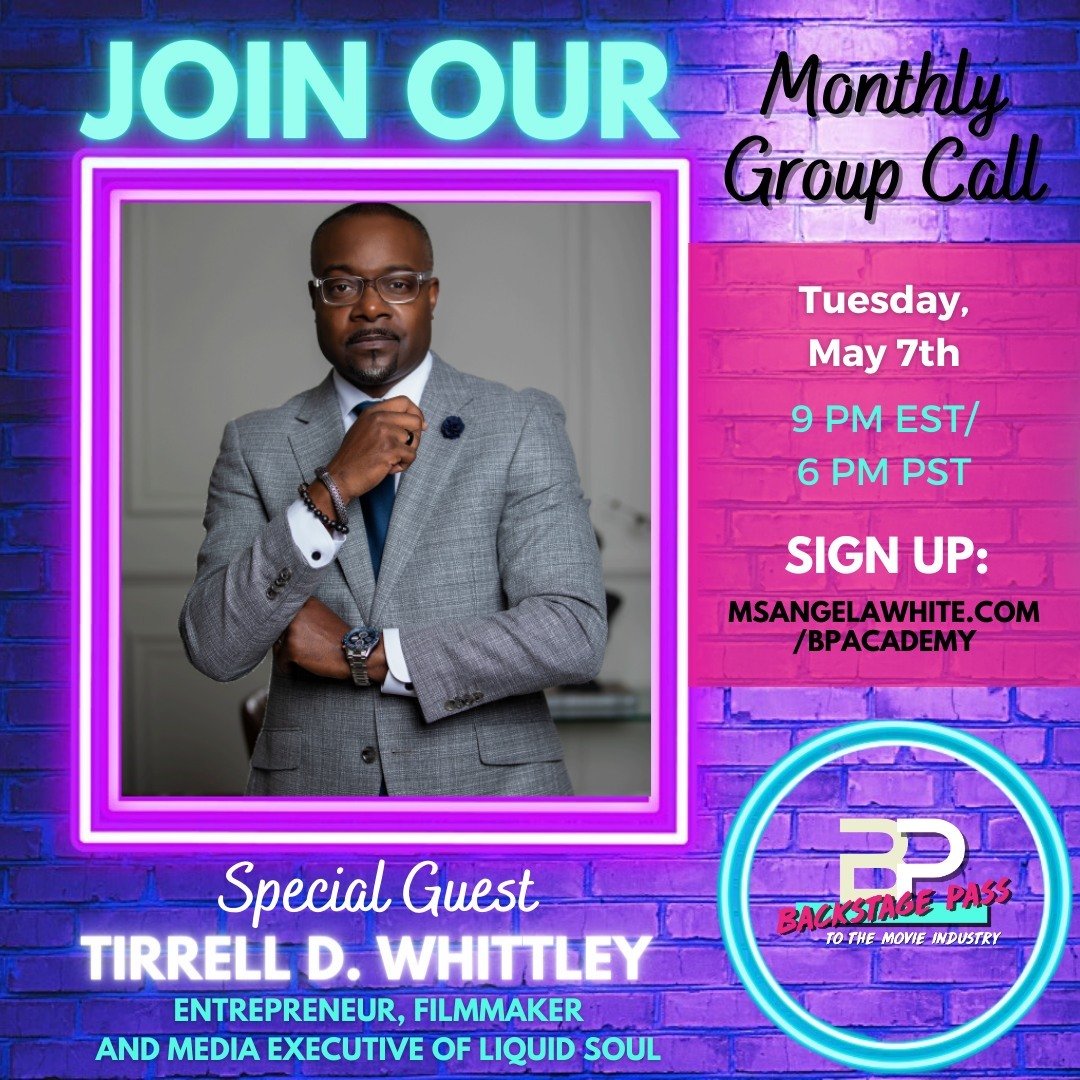 Backstage Pass to the Movie Industry @backstagepassindustry is excited to have Entrepreneur, Filmmaker &amp; Media Executive of LIQUID SOUL, Tirrell D. Whittley, @tirrellwhittley join us as our special guest speaker on Backstage Pass Academy's group 